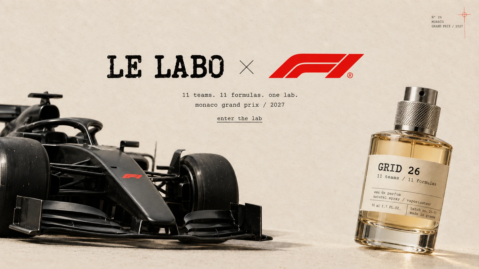 Le Labo × Formula 1: Grid 26, Monaco 2027. 11 teams, 11 formulas, one lab. A Formula 1 car front wing beside a Le Labo Grid 26 eau de parfum bottle, labeled 11 teams / 11 formulas, 50ml, batch no. 26-01, made in Grasse.
